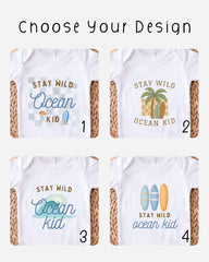 four different t-shirt designs with the text "STAY WILD OCEAN KID" printed on them.