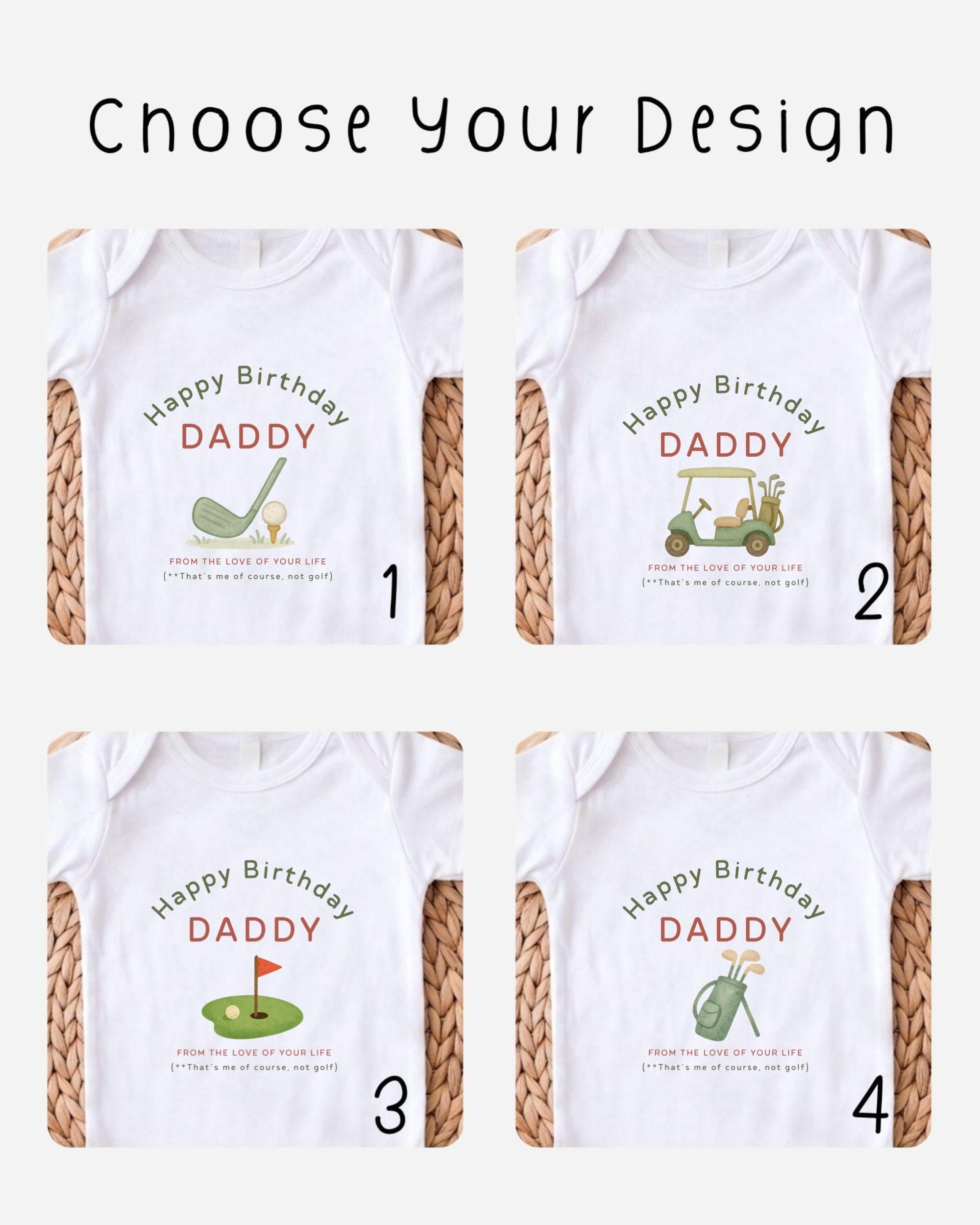 four different white t-shirts with the same design, each featuring a golf-themed birthday message for a father. The text on the t-shirts reads "Happy Birthday Daddy" and includes a golf club and a golf cart, along with a message about the love of golf.