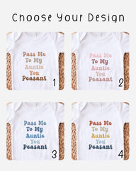 four different t-shirt designs with the text "Pass Me To My Auntie You Peasant" printed on them.