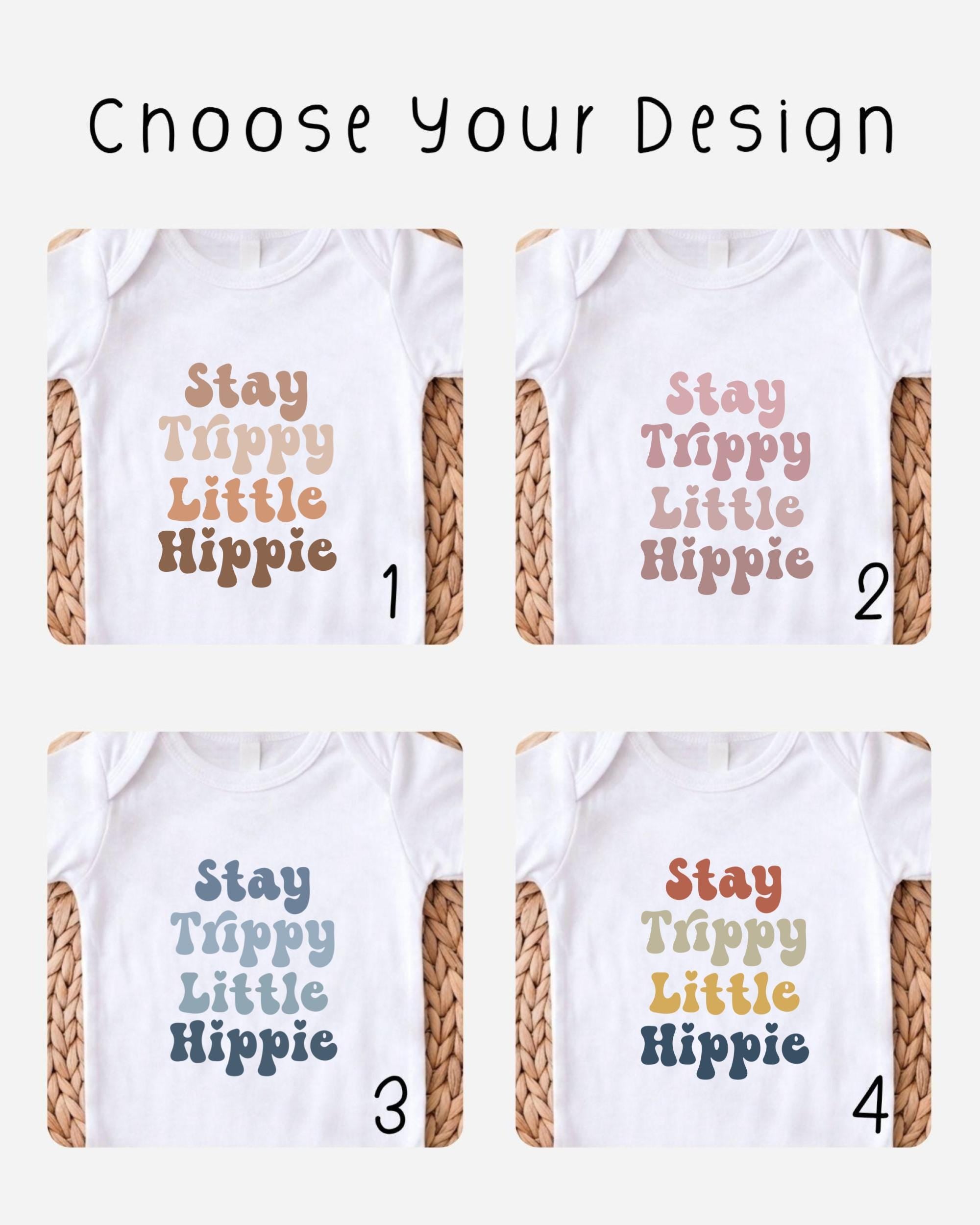 four different t-shirt designs with the text "Stay Trippy Little Hippie" printed on them.