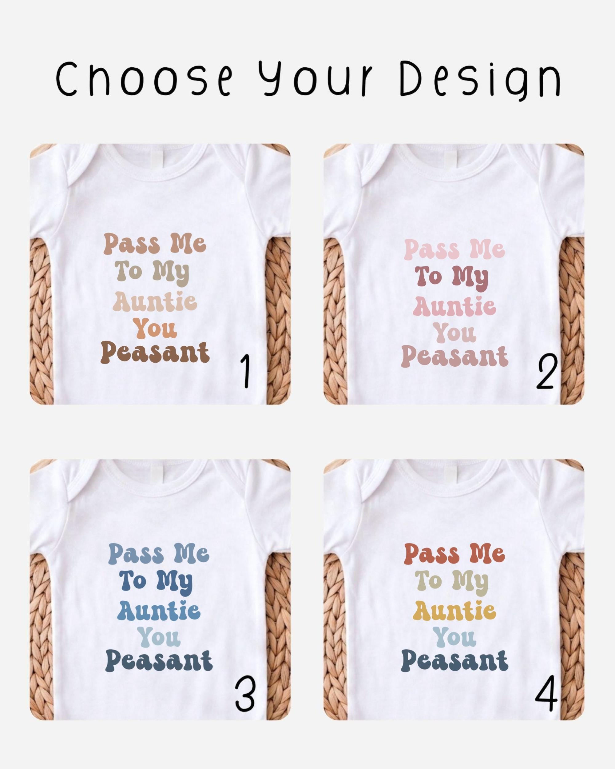 four different t-shirt designs with the text "Pass Me To My Auntie You Peasant" printed on them.