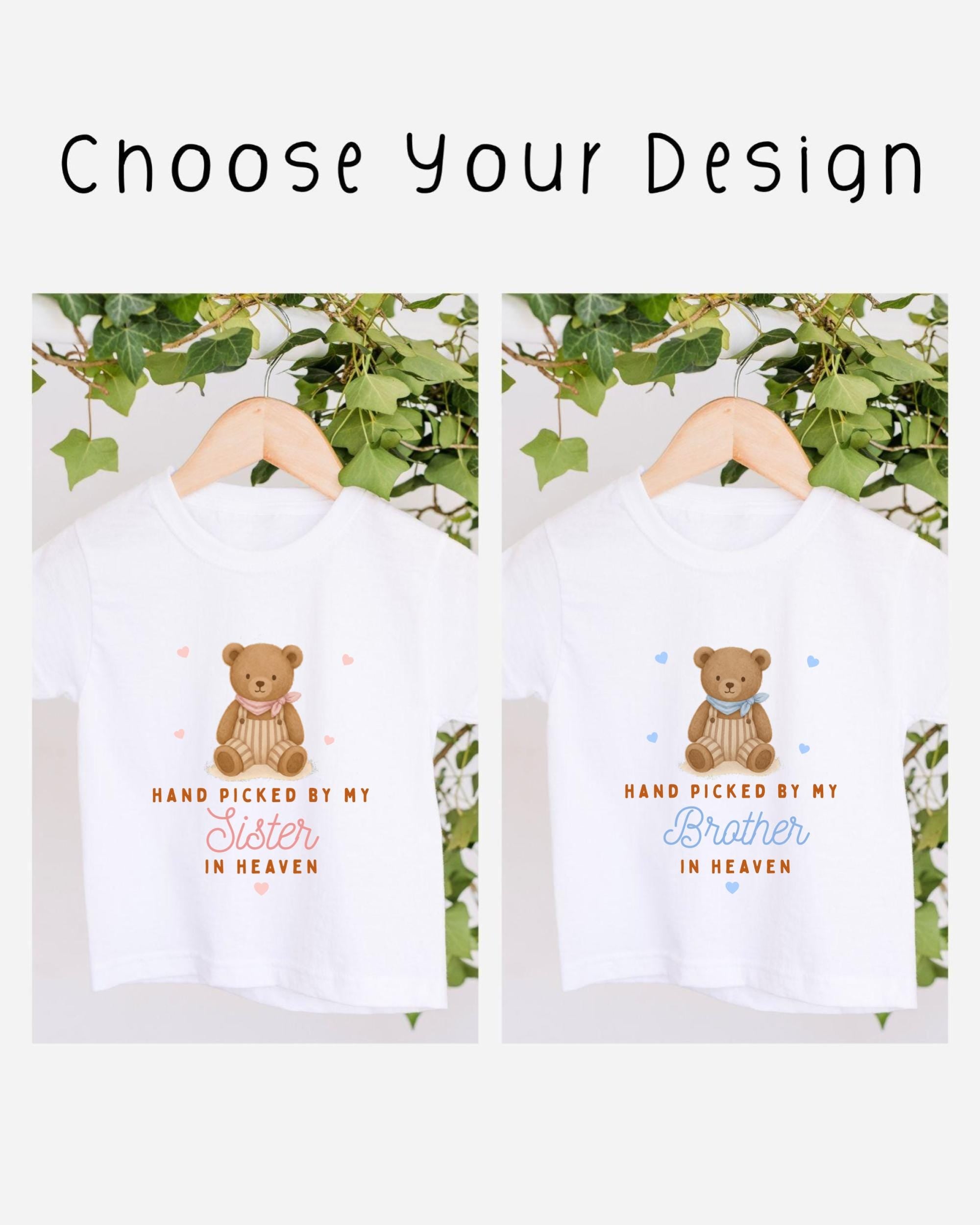 two white t-shirts with a teddy bear design, hanging on a wooden hanger. The text on the t-shirts reads "Hand picked by my Sister in Heaven" and "Hand picked by my Brother in Heaven", suggesting that the t-shirts are personalized gifts for each other.