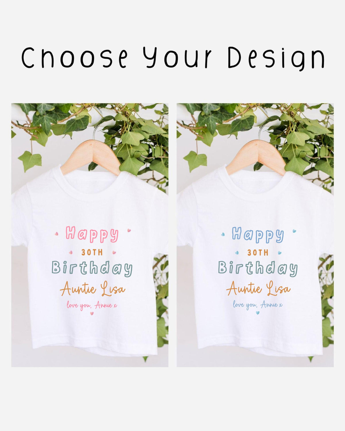 two white t-shirts hanging on a wooden hanger, each with a personalized message printed on them. The text on the t-shirts reads "Happy 30th Birthday Auntie Lisa" and "Happy 30th Birthday Auntie Lisa", indicating that the t-shirts are gifts for someone's 30th birthday celebration.
