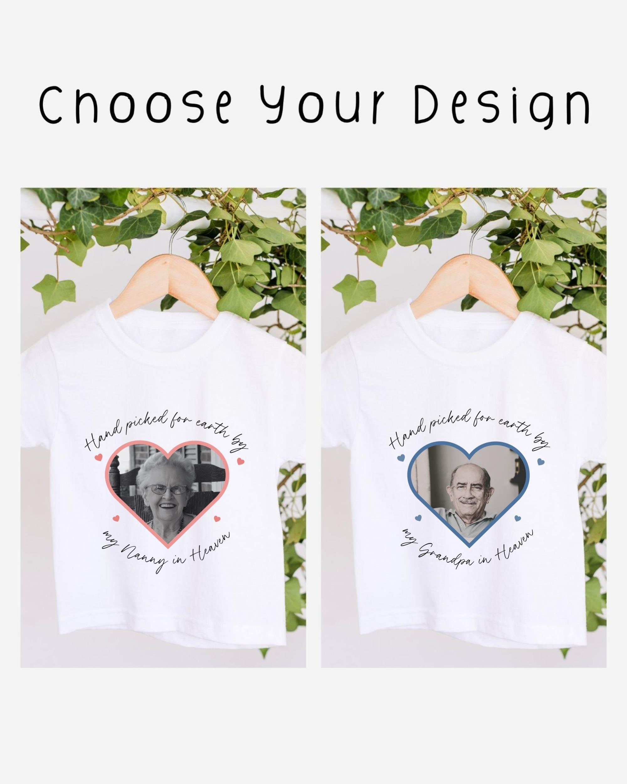 two white t-shirts with heart-shaped designs featuring portraits of elderly individuals. The text on the t-shirts reads "Hand picked for earth by my Grandpa in Heaven".