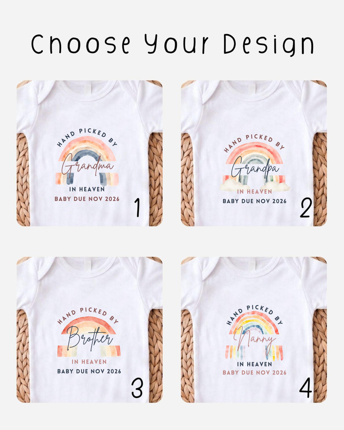 four different designs of white t-shirts, each featuring a hand-picked baby announcement. The designs include a rainbow, a sibling, a grandpa, and a nanny. The text on the t-shirts reads "Hand picked by Grandma in Heaven Baby Due Nov 2026" and "Hand picked by Brother in Heaven Baby Due Nov 2026".
