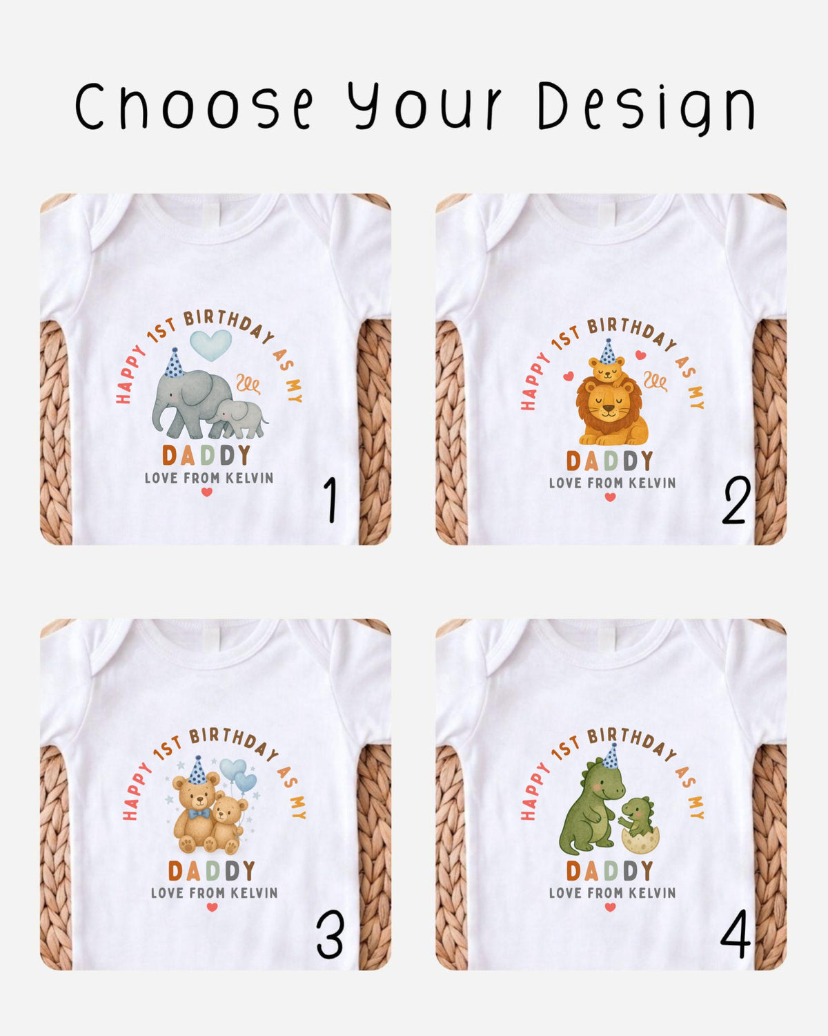 four different t-shirt designs featuring a first birthday theme, with each design featuring a different animal and the text "Happy 1st Birthday as my DADDY Love from KELVIN".