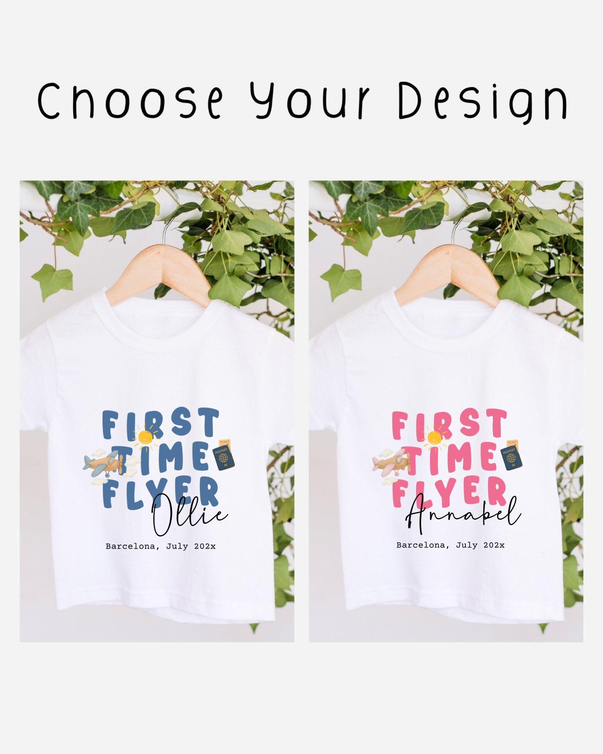 two white t-shirts hanging on a wooden hanger, each with a different design and text. The text on the t-shirts reads "FIRST TIME FLYER" and "FIRST TIME FLYERollie" respectively. The t-shirts are set against a backdrop of greenery, and the text "choose your design" is displayed above the t-shirts.