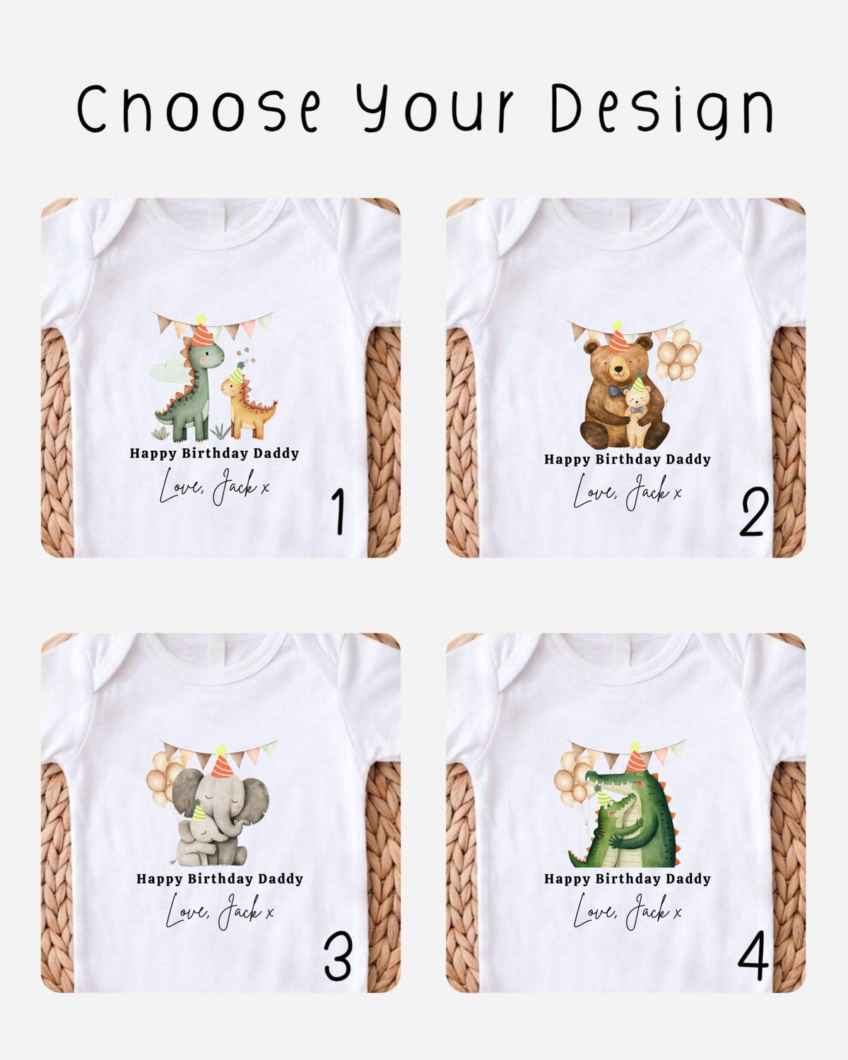 four different t-shirt designs featuring cartoon animals, including a dinosaur, a bear, an elephant, and a crocodile, along with the text "Happy Birthday Daddy Love, Jack x" printed on them.